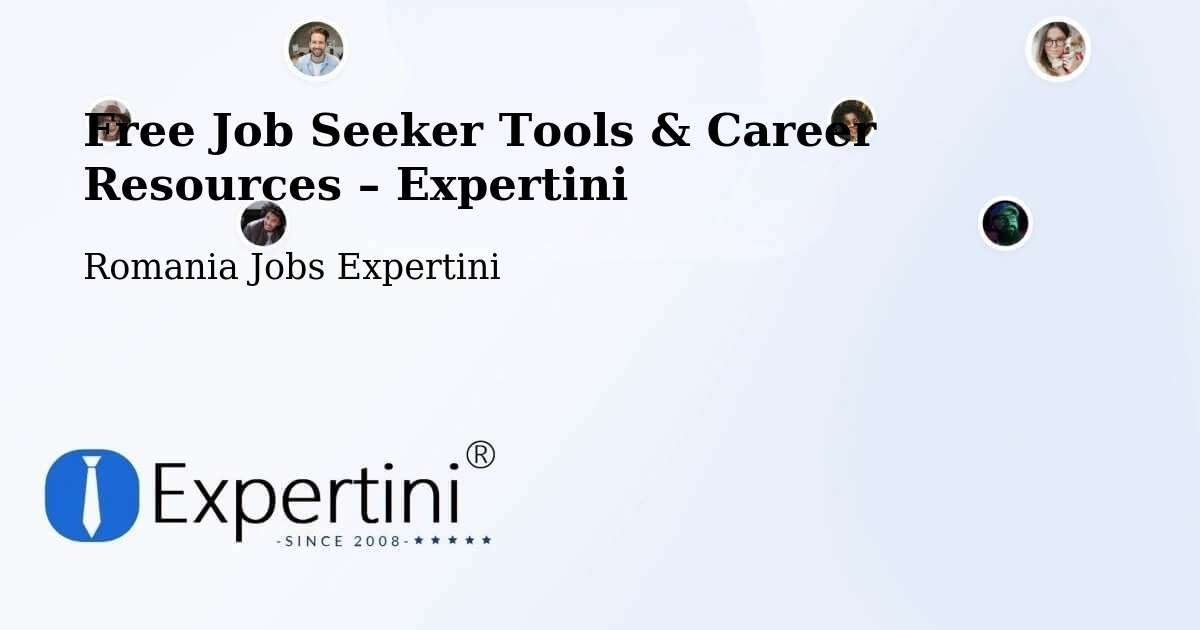 Free Job Seeker Tools & Career Resources – Comuna Ţifeşti - Comuna Ţifeşti, Romania Jobs Expertini