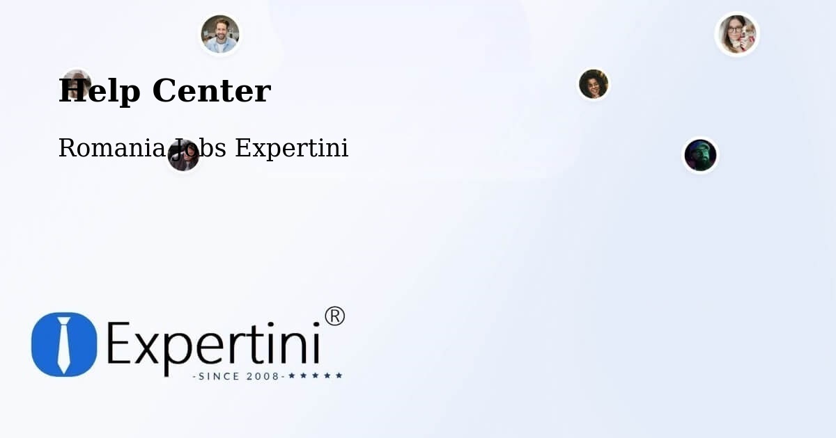 Help Center – Comuna Ţifeşti - Romania Jobs Expertini