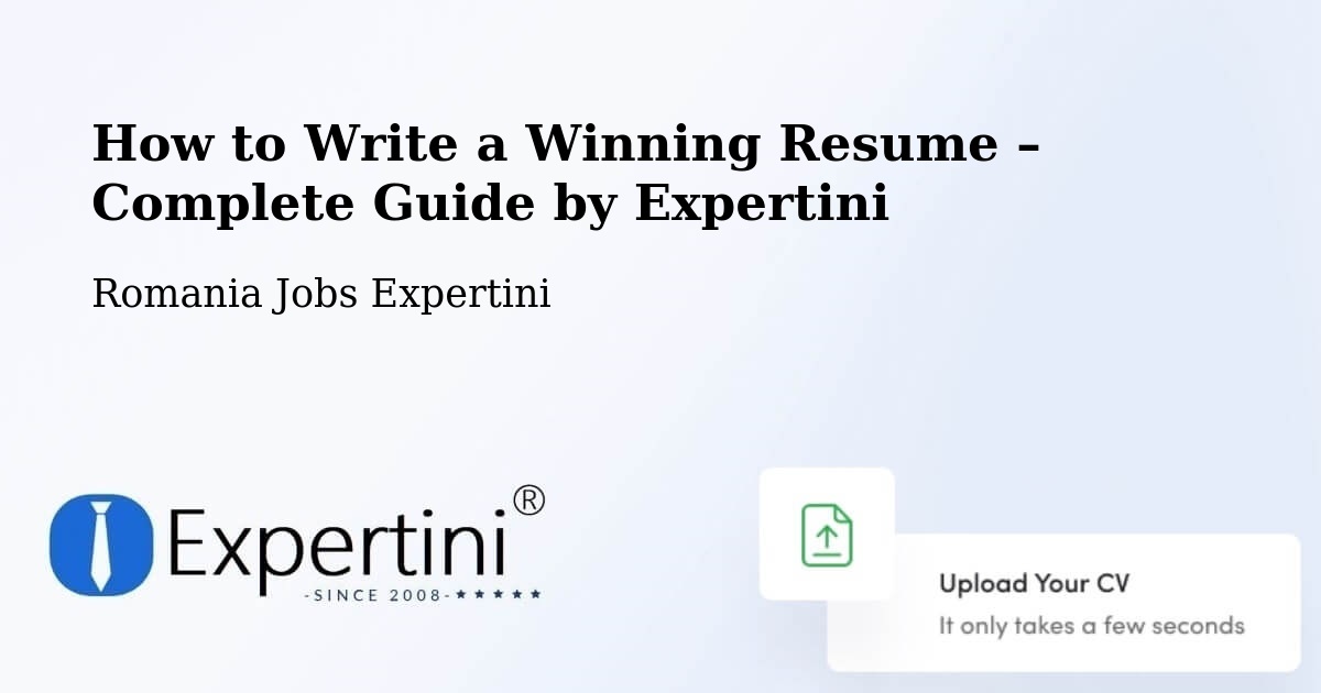 Resume Writing Guide for Job Seekers – Comuna Ţifeşti - Comuna Ţifeşti, Romania Jobs Expertini