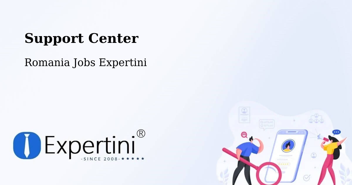 Support Services – Comuna Ţifeşti - Romania Jobs Expertini